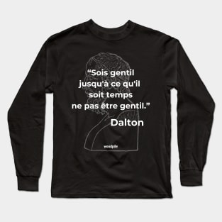 Road House: Be nice - French version Long Sleeve T-Shirt